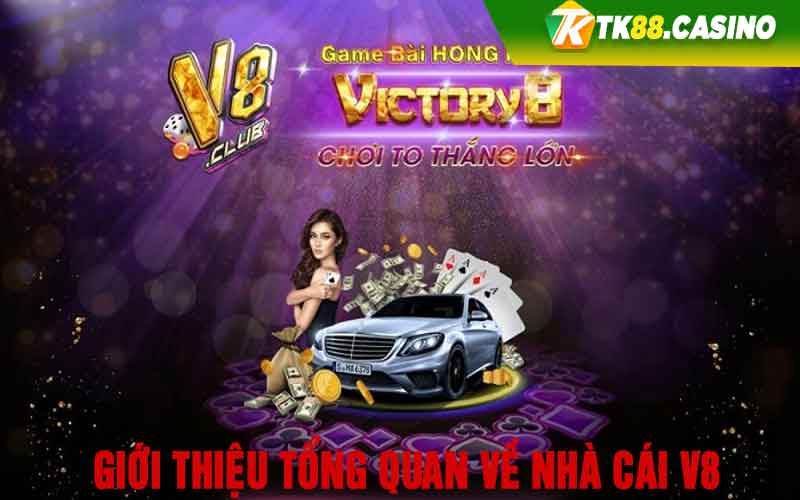 Giới thiệu tổng quan về nhà cái V8