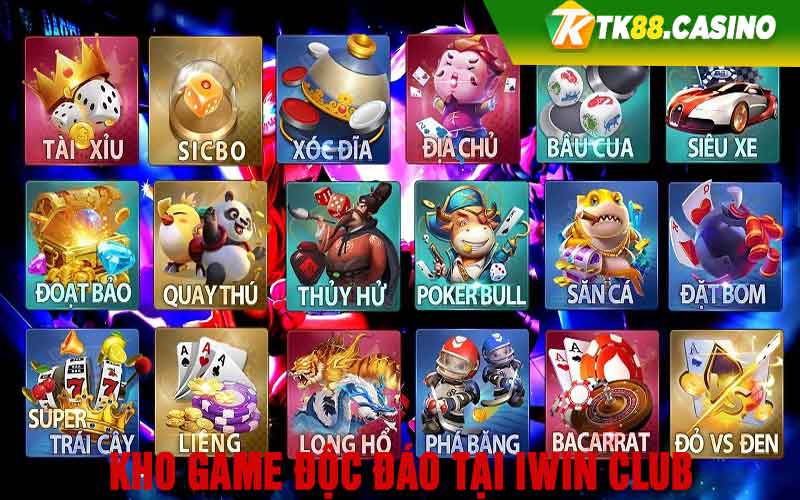 Kho game độc đáo tại Iwin Club 