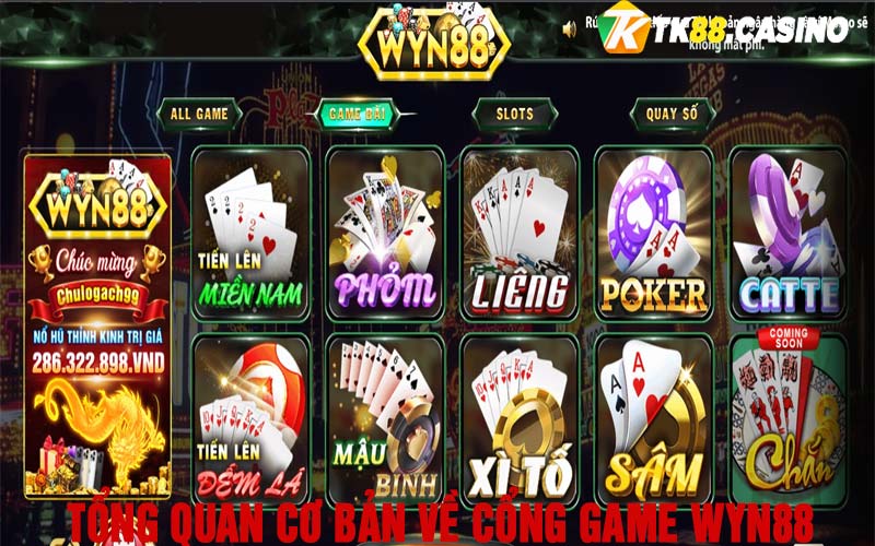 Tổng quan cơ bản về cổng game Wyn88 